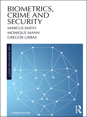 cover image of Biometrics, Crime and Security